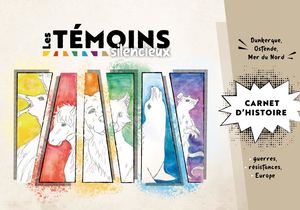 Les Témoins silencieux (Dunkerque, Ostende, Mer du Nord)