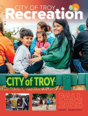 Troy Recreation Fall 2026 Vol 11 Issue3