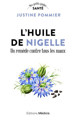 L'huile de nigelle, Justine POMMIER (EXTRAIT)
