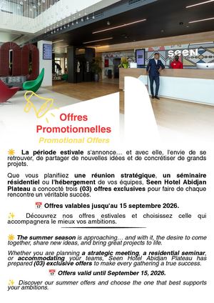 Periode Estivale 2026 Offres Promotionnelles Seen Hotel Abidjan Plateau