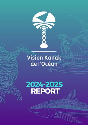 Kanak Vision of the Ocean - Annual Report 2024 2025 (Web)