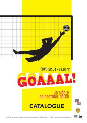 Catalogue Goaaal Un Siecle De Football Belge