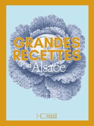 Grandes Recette d'Alsace