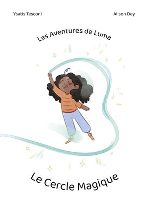Extrait Les Aventure De Luma Le Cercle Magique Ps