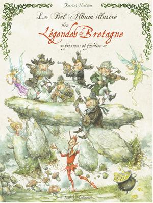 Xavier Hussön Bel Album Légendes De Bretagne 9782370511973