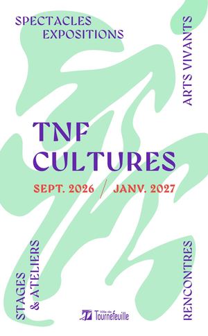 TNFCultures sept 26 - janv 27