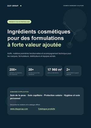 ZLEY Group - Ingrédients cosmétiques pour formulations skincare