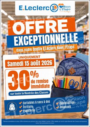 30% de remise IMMÉDIATE sur TOUTE la Rentrée des Classes : UNIQUEMENT Samedi 15 août 2026 !