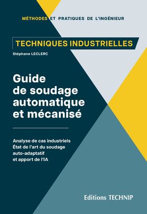 Guide de soudage automatique et mécanisé