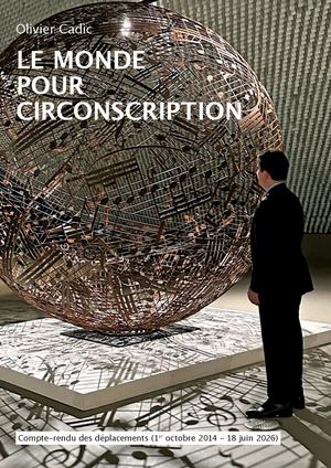 Déplacements O_Cadic 2014-2026