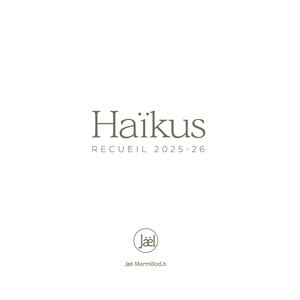 Jæl Recueil Haikus 260731