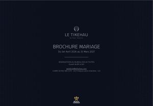 LE TIKEHAU_FR_MARIAGES_2026/2027