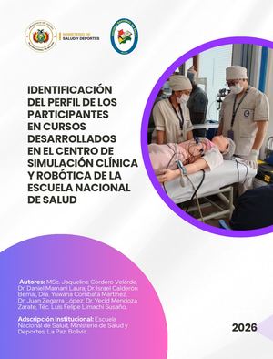IDENTIFICACIÓN DEL PERFIL DE LOS PARTICIPANTES EN CURSOS DESARROLLADOS EN EL CENTRO DE SIMULACIÓN CLÍNICA Y ROBÓTICA DE LA ESCUELA NACIONAL DE SALUD