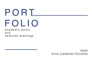 Academic Portfolio, Anna Castellet