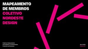 2026 _ Mapeamento De Membros - Coletivo Nordeste Design _ Ed01