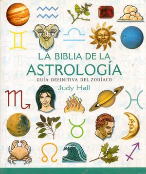 La Biblia De La Astrología Judy Hall