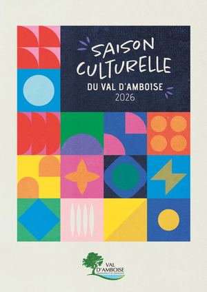 Saison culturelle du Val d'Amboise - 2026