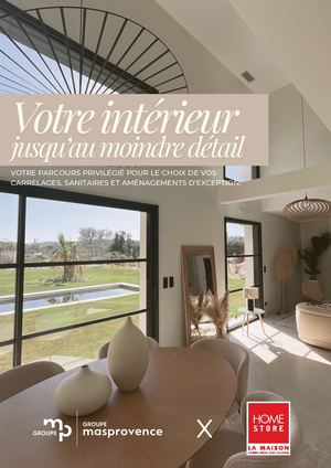Partenariat Groupe Mas Provence X Home Store