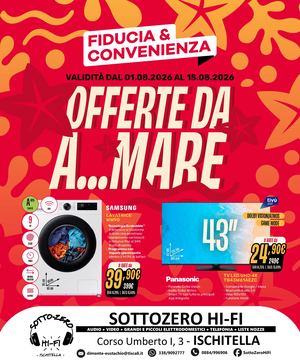 Volantino Fiducia & Convenienza Agosto Sottozero Hi Fi