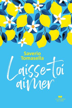 Laisse-toi aimer, Saverio TOMASELLA (EXTRAIT)