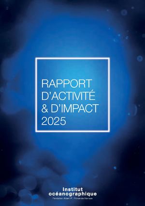 2025 Rapport Activite Institut Oceanographique De Monaco Fr