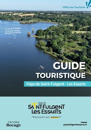 Guide Touristique 2026 - Office de Tourisme du Pays de Saint-Fulgent - Les Essarts
