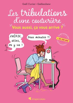 Les tribulations d'une couturière - Vous aussi, ça vous arrive ?, Gaël CUVIER (EXTRAIT)