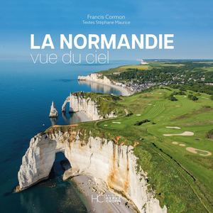 La Normandie vue du ciel
