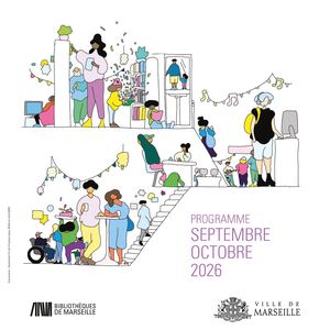 AGENDA BIBLIOTHEQUES MARSEILLE SEPTEMBRE OCTOBRE 2026
