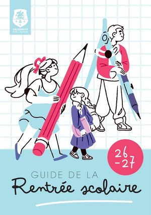 Guide de la rentée scolaire 2026-2027