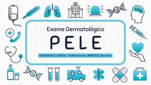 Aula Exame Dermatológico parte 1