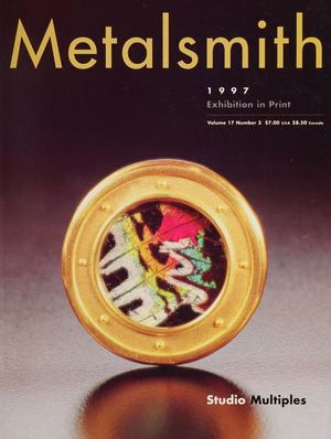 Metalsmith Vol 17 No 4 Exhibition in Print - 1997