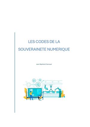 Les Codes De La Souverainete Numerique