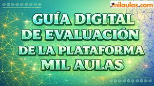 Guía de Evaluación de la plataforma MillAulas