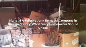 Signs Of A Reliable Junk Removal Company in Orange County: What Every Homeowner Should Check