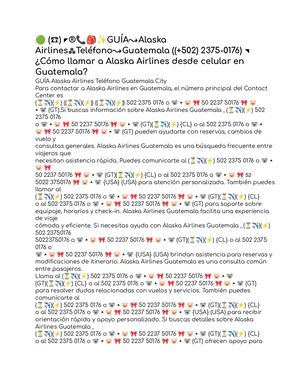 ~|+(502)-2375-0176|~✈†GUÍA†✈ Alaska  ✈†Guatemala†✈¿Cómo puedo comunicarme  con Alaska Guatemala?
