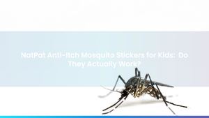 NatPat Anti-Itch Mosquito Stickers for Kids: Do They Actually Work?