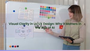 Visual Clarity in UI/UX Design: Why it Matters in the Age of AI