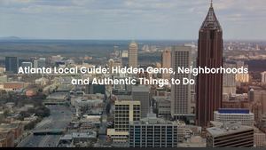 Atlanta Local Guide: Hidden Gems, Neighborhoods and Authentic Things to Do
