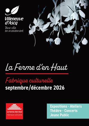 Programmation de la Ferme d'en Haut - septembre à décembre 2026