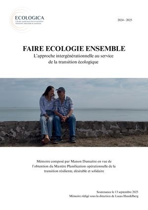 Memoire Faire Ecologie Ensemble - L'approche intergénérationnelle au service de la transition écologique