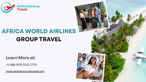 What Are The Rules of Africa World Airlines Group Travel?