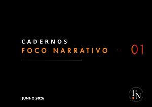 Cadernos Foco Narrativo Junho 2026