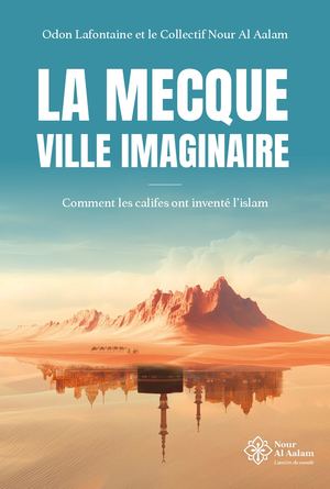 La Mecque, ville imaginaire