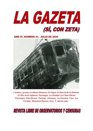La Gazeta (sí, con zeta) Julio 2026