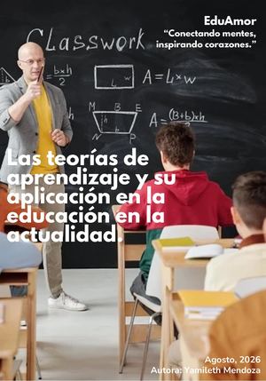 Las teorías de aprendizaje y su aplicación en la educación en la actualidad.
