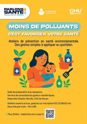 Moins de plluants, c'est favoriser votre santé - Maternité Charles-Nicolle | Parlons santé