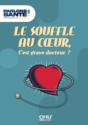 Souffle au cœur | Parlons santé