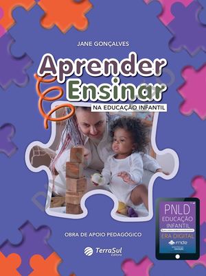 Aprender Ensinar na Educação Infantil- Obra de Apoio Pedagógico