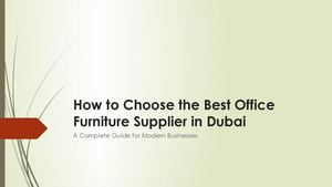 How To Choose The Best Office Furniture Supplier